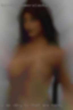 I am very open minded and TX that are horny energetic.
