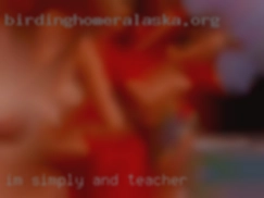 I'm simply and teacher looking for fun and dating.