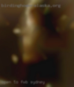 Open to fwb situation Sydney if we click.